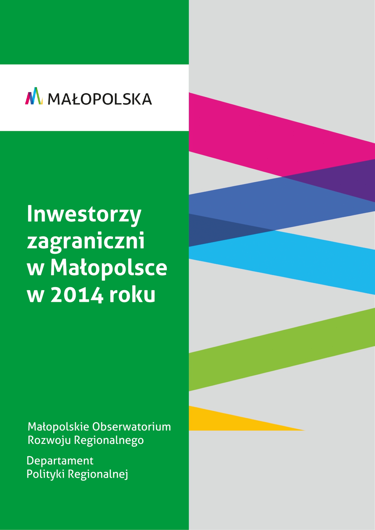 Inwestorzy zagraniczni w Małopolsce w 2014 roku