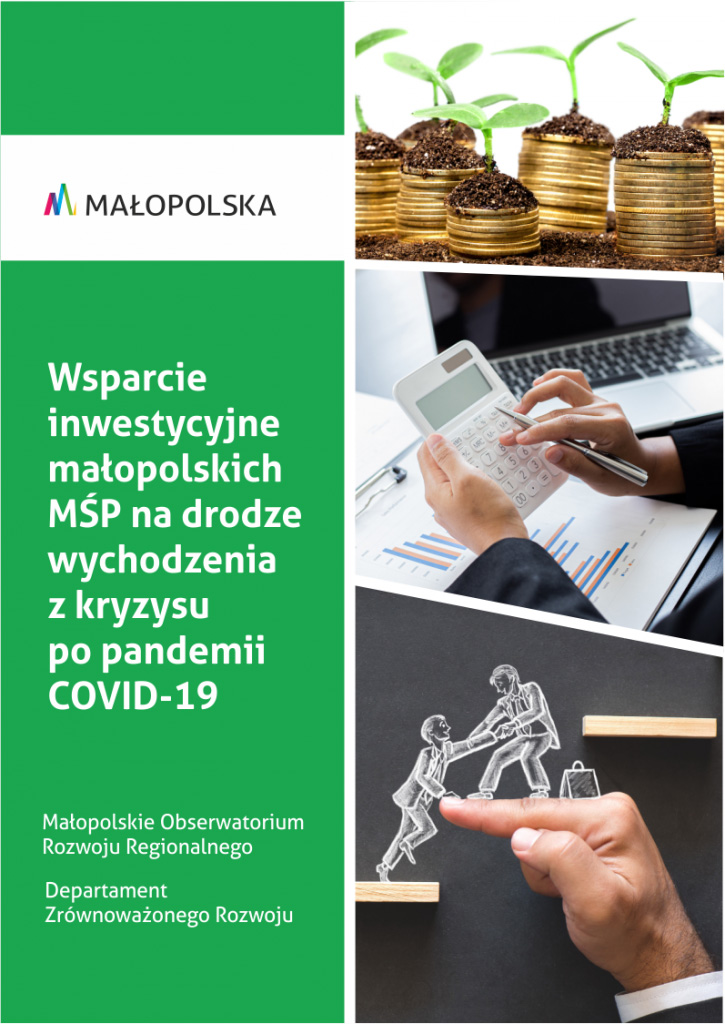 Wsparcie inwestycyjne Małopolskich MŚP na drodze wychodzenia z kryzysu po pandemii COVID-19