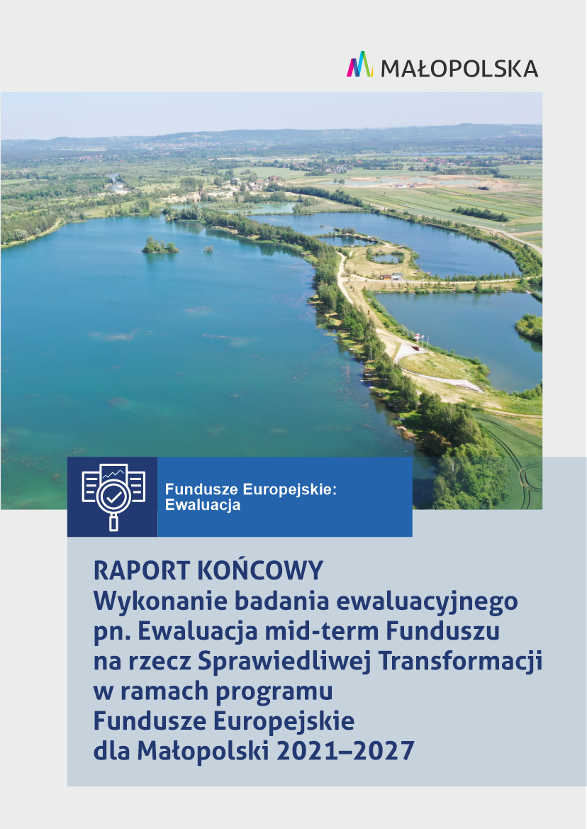 Ewaluacja śródokresowa Funduszu na rzecz Sprawiedliwej Transformacji (FST) w Małopolsce Zachodniej